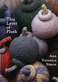 This Layer of Plush (Paperback)