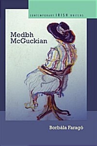 Medbh McGuckian (Hardcover)