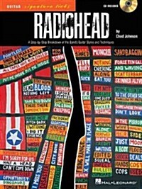 Radiohead - Guitar Signature Licks: A Step-By-Step Breakdown of the Bands Guitar Styles and Techniques (Hardcover)