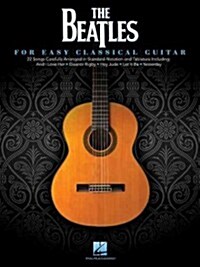 The Beatles: For Easy Classical Guitar (Paperback)