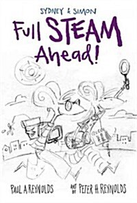 Sydney & Simon: Full Steam Ahead! (Hardcover)