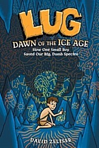 Lug: Dawn of the Ice Age (Hardcover)