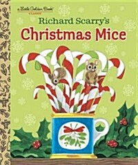 Richard Scarrys Christmas Mice (Hardcover)