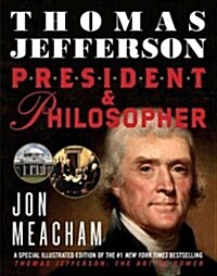 Thomas Jefferson: President & Philosopher (Hardcover)