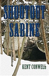 Shootout on the Sabine (Paperback)