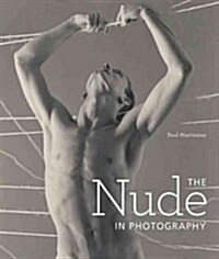 The Nude in Photography (Hardcover)