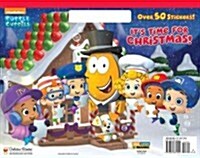 Its Time for Christmas! (Bubble Guppies) (Paperback)