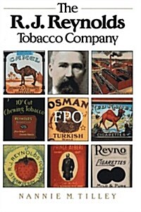 The R. J. Reynolds Tobacco Company (Paperback)