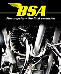 BSA Motorcycles - The Final Evolution (Hardcover)
