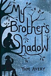 My Brothers Shadow (Hardcover)