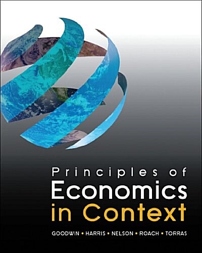 Principles of Economics in Context (Hardcover)