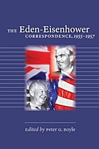 The Eden-Eisenhower Correspondence, 1955-1957 (Paperback)