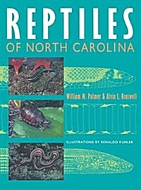 Reptiles of North Carolina (Paperback)