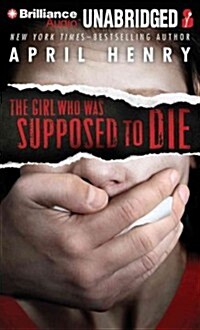 The Girl Who Was Supposed to Die (Audio CD, Unabridged)