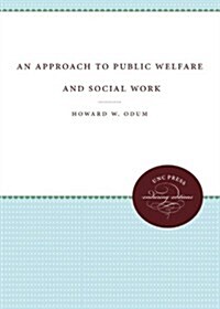 An Approach to Public Welfare and Social Work (Paperback)