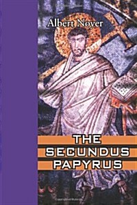 The Secundus Papyrus (Paperback)