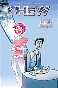 Chew Volume 8: Family Recipes (Paperback)