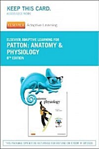 Elsevier Adaptive Learning for Anatomy and Physiology Access Card (Pass Code, 8th)