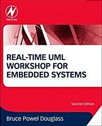 Real-Time UML Workshop for Embedded Systems (Paperback, 2 ed)