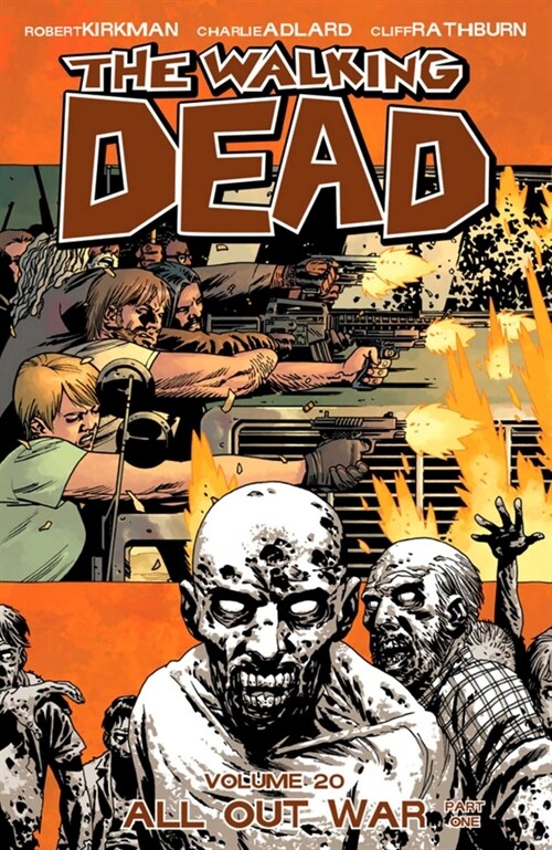 The Walking Dead Volume 20: All Out War Part 1 (Paperback)