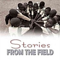 Stories from the Field: Ydf Footprint in Africa (Paperback)