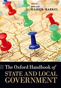 The Oxford Handbook of State and Local Government (Hardcover)
