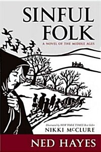 Sinful Folk: A Novel of the Middle Ages (Paperback)