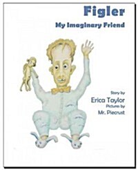 Figler: My Imaginary Friend (Paperback)