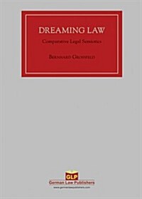 Dreaming Law: Comparative Legal Semiotics (Hardcover)
