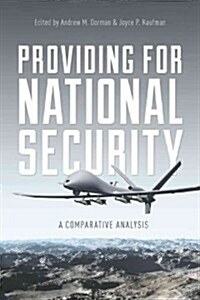 Providing for National Security: A Comparative Analysis (Hardcover)