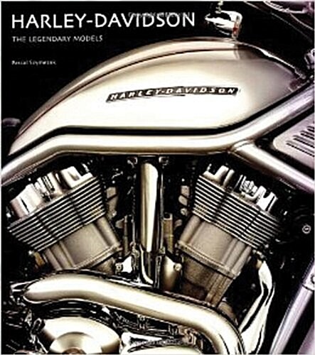 Harley-Davidson: The Legendary Models (Hardcover)