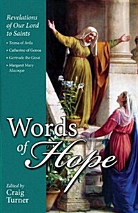 Words of Hope: Jesus Speaks Through the Saints (Paperback)