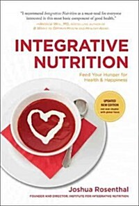 Integrative Nutrition: Feed Your Hunger for Health & Happiness (Hardcover, 3, Updated)