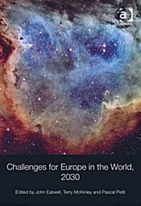 Challenges for Europe in the World, 2030 (Hardcover)