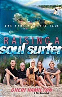 Raising a Soul Surfer (Paperback)