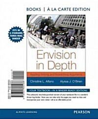Envision in Depth: Reading, Writing and Researching Arguments, Books a la Carte Edition (Loose Leaf, 3)