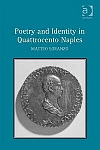 Poetry and Identity in Quattrocento Naples (Hardcover)