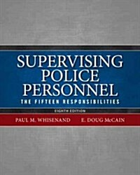 Supervising Police Personnel: Strengths-Based Leadership (Paperback, 8)
