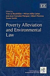 Poverty Alleviation and Environmental Law (Paperback)