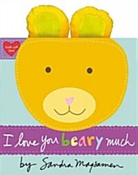 I Love You Beary Much (Board Books)