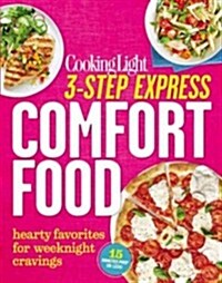 3-Step Express: Comfort Food: Hearty Favorites for Weeknight Cravings (Paperback)