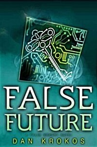 False Future (Hardcover)