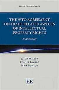 The WTO Agreement on Trade-Related Aspects of Intellectual Property Rights (Hardcover)