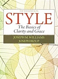 Style: The Basics of Clarity and Grace (Paperback, 5)