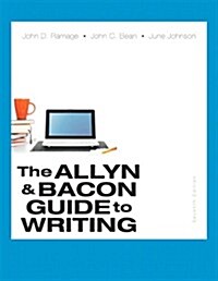 The Allyn & Bacon Guide to Writing (Paperback, 7th, PCK)