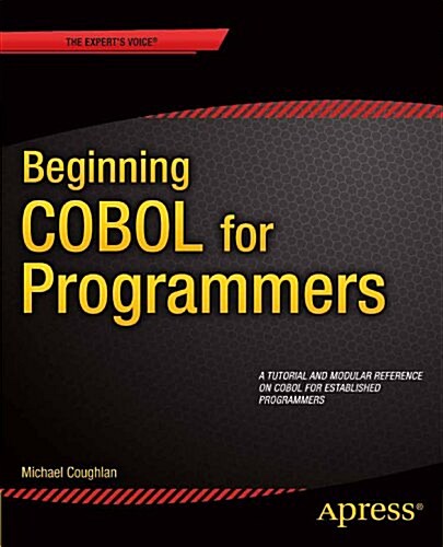 Beginning COBOL for Programmers (Paperback)