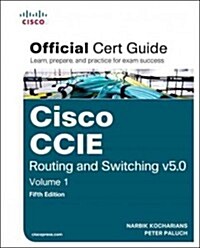 CCIE Routing and Switching V5.0 Official Cert Guide, Volume 1 (Hardcover, 5)