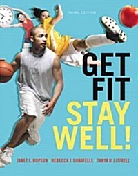 Get Fit, Stay Well! Plus Mastering Health with Etext -- Access Card Package (Paperback, 3)