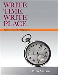 Write Time, Write Place (Paperback, Pass Code, PCK)