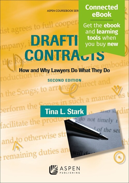 Drafting Contracts: How and Why Lawyers Do What They Do (Paperback, 2, Second Edition)